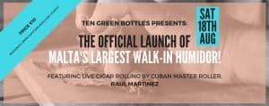 Read more about the article Launch of Malta’s largest walk in Humidor @Ten green bottles 18th August