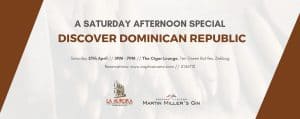 Read more about the article Dominican Republic Cigar Super Saturdays 27th April